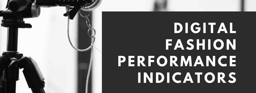 Digital Fashion Key Performance Indicators