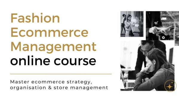Fashion Ecommerce Management Online Course