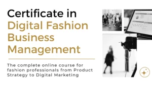 Online Course Certificate in Digital Fashion Business Management