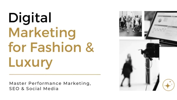 Digital Marketing for Fashion Online Course