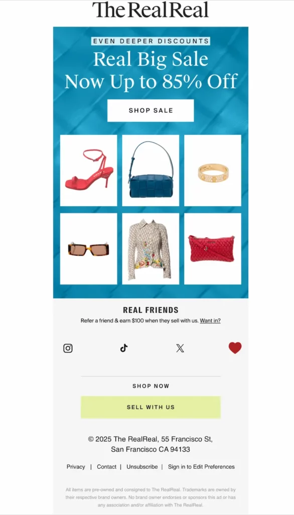 TheRealReal Promotional email from The RealReal featuring a “Real Big Sale” with discounts up to 85% off. The design includes product images such as red heels, a blue handbag, gold bracelet, brown sunglasses, floral-embroidered jacket, and red clutch, all displayed on a blue background.