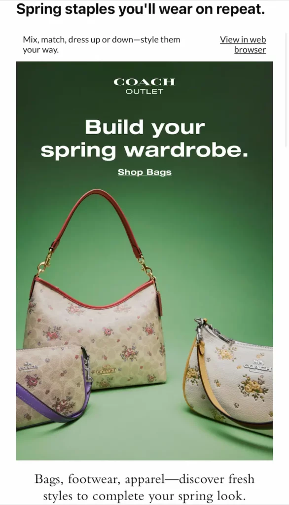 Coach Outlet spring campaign banner featuring three floral handbags against a green background, with the headline "Build your spring wardrobe." Text encourages viewers to “Shop Bags.”