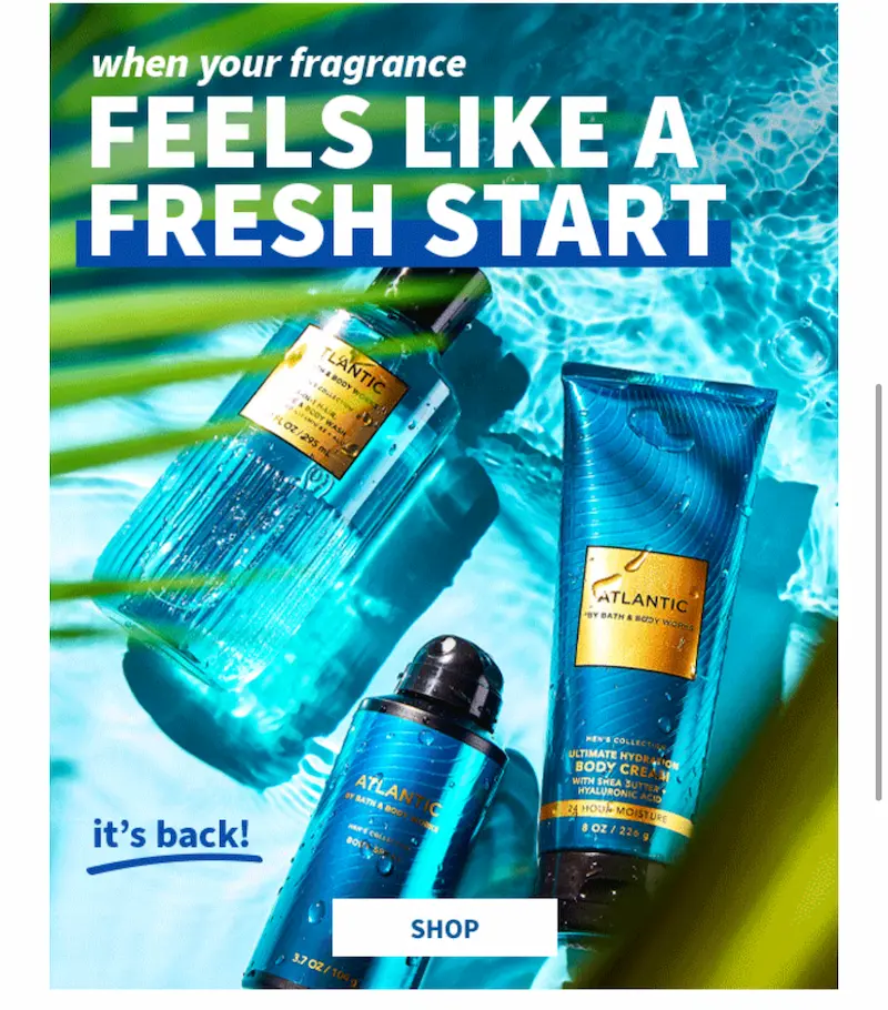 Bath & Body Works promotional image for the Atlantic men’s fragrance collection, featuring body spray, body cream, and body wash in blue packaging, placed in a sunlit pool with the headline “Feels Like a Fresh Start.” A banner in the corner reads “It’s back!”