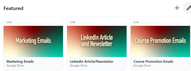 Featured section of my LinkedIn profile shows a collection of my work for clients to instantly check out my past work.