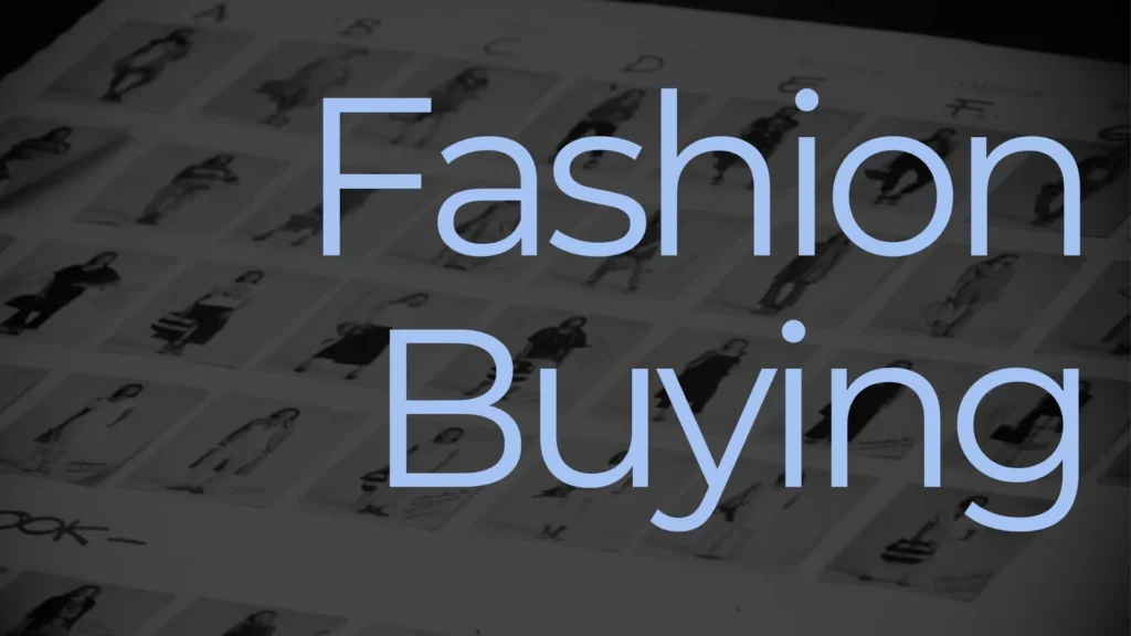 Fashion Buying